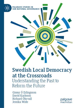 Abbildung von Erlingsson / Karlsson | Swedish Local Democracy at the Crossroads | 1. Auflage | 2025 | beck-shop.de