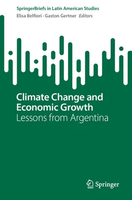 Abbildung von Belfiori / Gertner | Climate Change and Economic Growth | 1. Auflage | 2025 | beck-shop.de