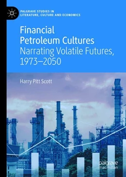 Abbildung von Pitt Scott | Financial Petroleum Cultures | 1. Auflage | 2025 | beck-shop.de