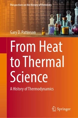 Abbildung von Patterson | From Heat to Thermal Science | 1. Auflage | 2025 | beck-shop.de