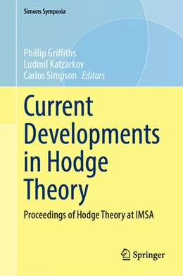 Abbildung von Griffiths / Katzarkov | Current Developments in Hodge Theory | 1. Auflage | 2025 | beck-shop.de