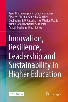 Abbildung von Martín-Vaquero / Hernández-Álvarez | Innovation, Resilience, Leadership and Sustainability in Higher Education | 1. Auflage | 2025 | beck-shop.de