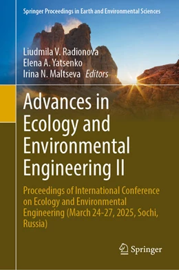 Abbildung von Radionova / Yatsenko | Advances in Ecology and Environmental Engineering II | 1. Auflage | 2025 | beck-shop.de