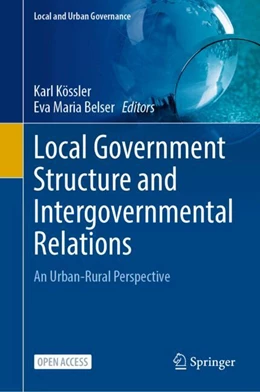 Abbildung von Kössler / Belser | Local Government Structure and Intergovernmental Relations | 1. Auflage | 2025 | beck-shop.de