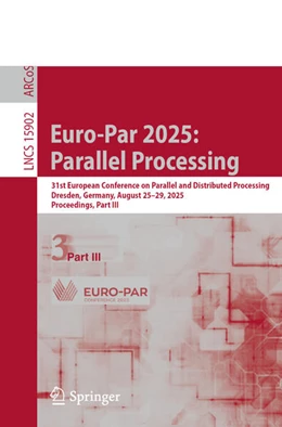 Abbildung von Nagel / Goehringer | Euro-Par 2025: Parallel Processing | 1. Auflage | 2025 | beck-shop.de