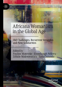 Abbildung von Mateveke / Ndlovu | Africana Womanism in the Global Age | 1. Auflage | 2025 | beck-shop.de