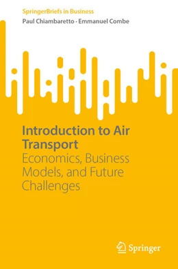 Abbildung von Chiambaretto / Combe | Introduction to Air Transport | 1. Auflage | 2025 | beck-shop.de
