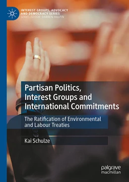 Abbildung von Schulze | Partisan Politics, Interest Groups and International Commitment | 1. Auflage | 2025 | beck-shop.de