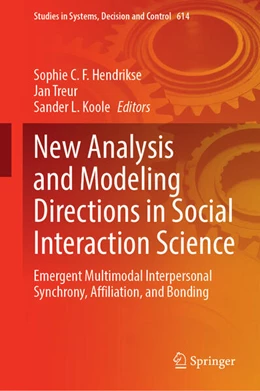 Abbildung von Hendrikse / Treur | New Analysis and Modeling Directions in Social Interaction Science | 1. Auflage | 2025 | beck-shop.de