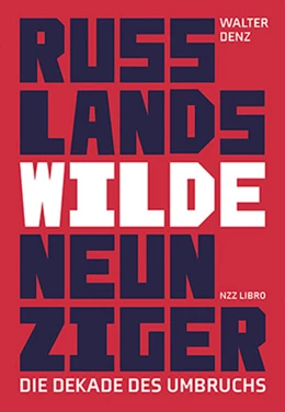 Abbildung von Denz | Russlands wilde Neunziger | 1. Auflage | 2025 | beck-shop.de