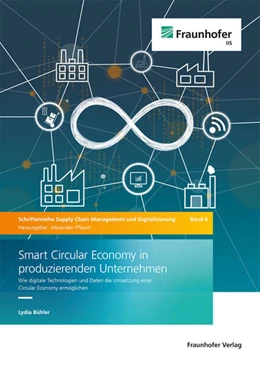 Abbildung von Pflaum / Bühler | Smart Circular Economy in produzierenden Unternehmen | 1. Auflage | 2025 | beck-shop.de