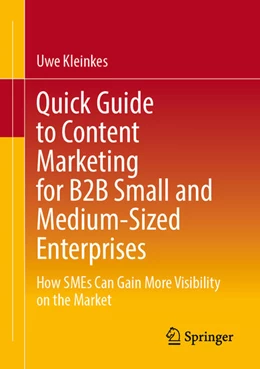 Abbildung von Kleinkes | Quick Guide to Content Marketing for B2B Small and Medium-Sized Enterprises | 1. Auflage | 2026 | beck-shop.de