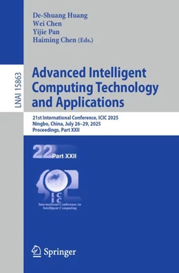 Abbildung von Huang / Chen | Advanced Intelligent Computing Technology and Applications | 1. Auflage | 2025 | beck-shop.de