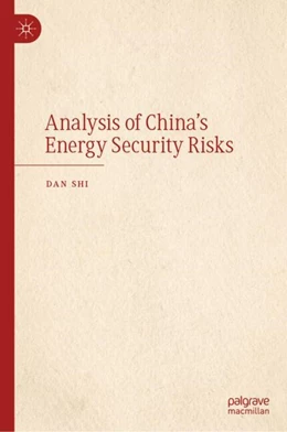 Abbildung von Shi | Analysis of China's Energy Security Risks | 1. Auflage | 2025 | beck-shop.de