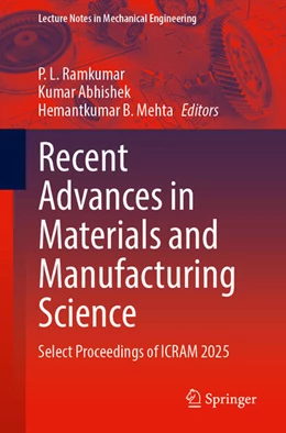 Abbildung von Ramkumar / Abhishek | Recent Advances in Materials and Manufacturing Science | 1. Auflage | 2025 | beck-shop.de