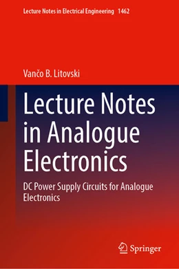 Abbildung von Litovski | Lecture Notes in Analogue Electronics | 1. Auflage | 2025 | beck-shop.de