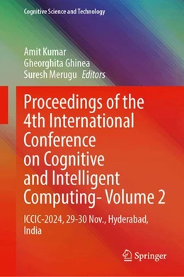 Abbildung von Kumar / Ghinea | Proceedings of the 4th International Conference on Cognitive and Intelligent Computing- Volume 2 | 1. Auflage | 2025 | beck-shop.de