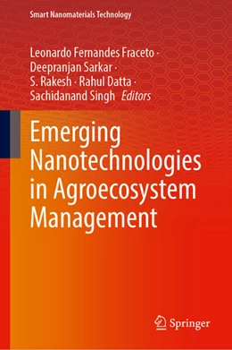 Abbildung von Fraceto / Sarkar | Emerging Nanotechnologies in Agroecosystem Management | 1. Auflage | 2025 | beck-shop.de