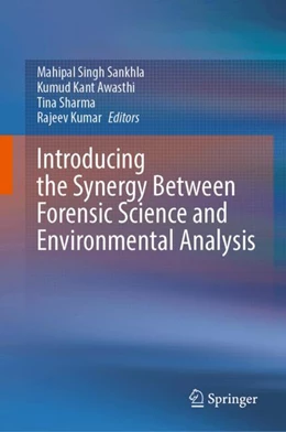 Abbildung von Sankhla / Awasthi | Introducing the Synergy Between Forensic Science and Environmental Analysis | 1. Auflage | 2025 | beck-shop.de