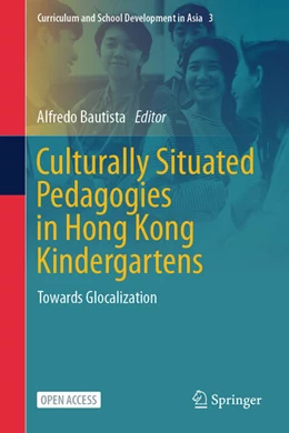 Abbildung von Bautista | Culturally Situated Pedagogies in Hong Kong Kindergartens | 1. Auflage | 2025 | beck-shop.de