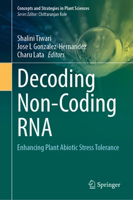 Abbildung von Tiwari / Gonzalez-Hernandez | Decoding Non-Coding RNA | 1. Auflage | 2025 | beck-shop.de