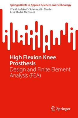 Abbildung von Arrif / Shuib | High Flexion Knee Prosthesis | 1. Auflage | 2025 | beck-shop.de