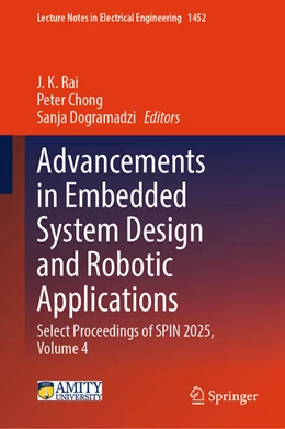 Abbildung von Rai / Chong | Advancements in Embedded System Design and Robotic Applications | 1. Auflage | 2025 | beck-shop.de