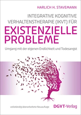 Abbildung von Stavemann | Integrative Kognitive Verhaltenstherapie (IKVT) für existenzielle Probleme | 1. Auflage | 2025 | beck-shop.de