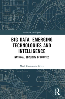 Abbildung von Hammond-Errey | Big Data, Emerging Technologies and Intelligence | 1. Auflage | 2025 | beck-shop.de