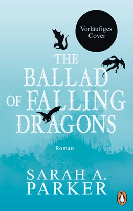 Abbildung von Parker | The Ballad of Falling Dragons | 1. Auflage | 2026 | beck-shop.de