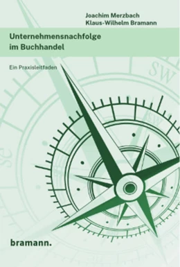 Abbildung von Merzbach / Bramann | Unternehmensnachfolge im Buchhandel | 1. Auflage | 2025 | beck-shop.de