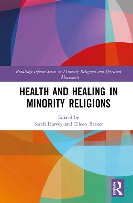 Abbildung von Barker / Harvey | Health and Healing in Minority Religions | 1. Auflage | 2025 | beck-shop.de