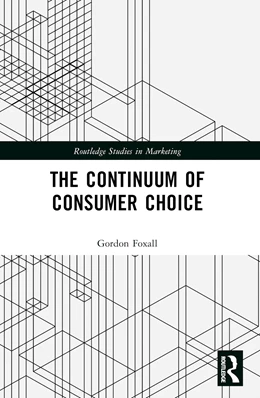 Abbildung von Foxall | The Continuum of Consumer Choice | 1. Auflage | 2025 | beck-shop.de