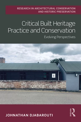 Abbildung von Djabarouti | Critical Built Heritage Practice and Conservation | 1. Auflage | 2025 | beck-shop.de