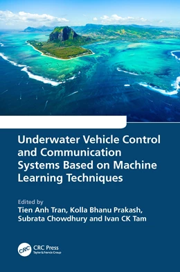 Abbildung von Tam / Prakash | Underwater Vehicle Control and Communication Systems Based on Machine Learning Techniques | 1. Auflage | 2025 | beck-shop.de