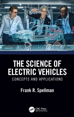 Abbildung von Spellman | The Science of Electric Vehicles | 1. Auflage | 2025 | beck-shop.de