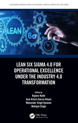 Abbildung von Garza-Reyes / Kaswan | Lean Six Sigma 4.0 for Operational Excellence Under the Industry 4.0 Transformation | 1. Auflage | 2025 | beck-shop.de