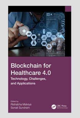 Abbildung von Malviya / Sundram | Blockchain for Healthcare 4.0 | 1. Auflage | 2025 | beck-shop.de