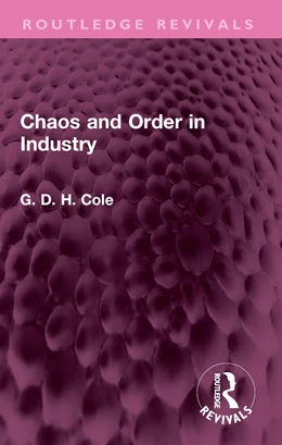 Abbildung von Cole | Chaos and Order in Industry | 1. Auflage | 2025 | beck-shop.de