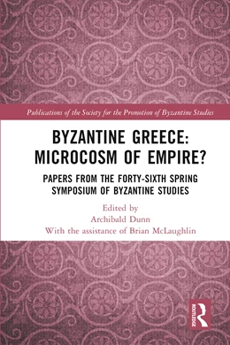 Abbildung von Dunn | Byzantine Greece: Microcosm of Empire? | 1. Auflage | 2025 | beck-shop.de