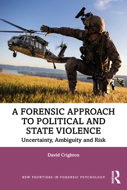 Abbildung von Crighton | A Forensic Approach to Political and State Violence | 1. Auflage | 2025 | beck-shop.de