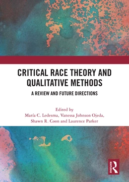 Abbildung von Parker / Ledesma | Critical Race Theory and Qualitative Methods | 1. Auflage | 2025 | beck-shop.de
