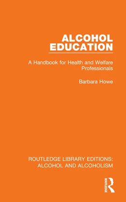 Abbildung von Howe | Alcohol Education | 1. Auflage | 2025 | beck-shop.de