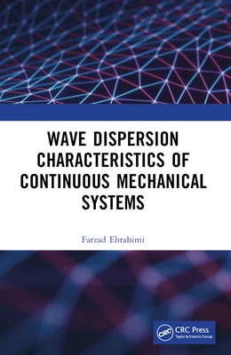 Abbildung von Ebrahimi | Wave Dispersion Characteristics of Continuous Mechanical Systems? | 1. Auflage | 2025 | beck-shop.de