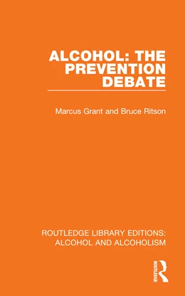 Abbildung von Ritson / Grant | Alcohol: The Prevention Debate | 1. Auflage | 2025 | beck-shop.de