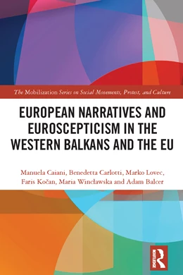 Abbildung von Balcer / Carlotti | European Narratives and Euroscepticism in the Western Balkans and the EU | 1. Auflage | 2025 | beck-shop.de