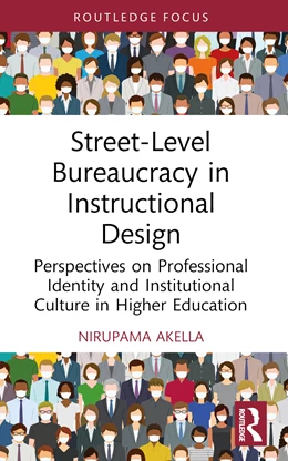 Abbildung von Akella | Street-Level Bureaucracy in Instructional Design | 1. Auflage | 2025 | beck-shop.de