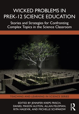 Abbildung von Feldman / Alston | Wicked Problems in PreK-12 Science Education | 1. Auflage | 2025 | beck-shop.de