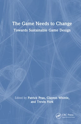 Abbildung von Whittle / Prax | The Game Needs to Change | 1. Auflage | 2025 | beck-shop.de