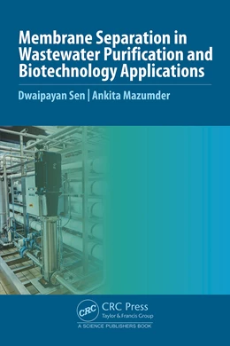 Abbildung von Mazumder / Sen | Membrane Separation in Wastewater Purification and Biotechnology Application | 1. Auflage | 2025 | beck-shop.de